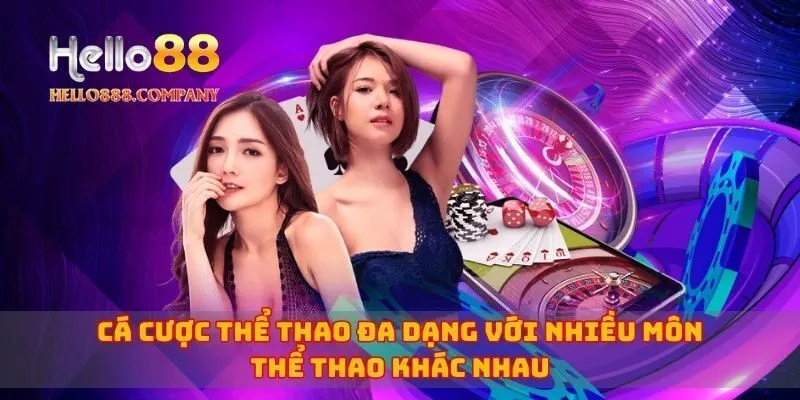 Cá cược thể thao đa dạng với nhiều môn thể thao khác nhau